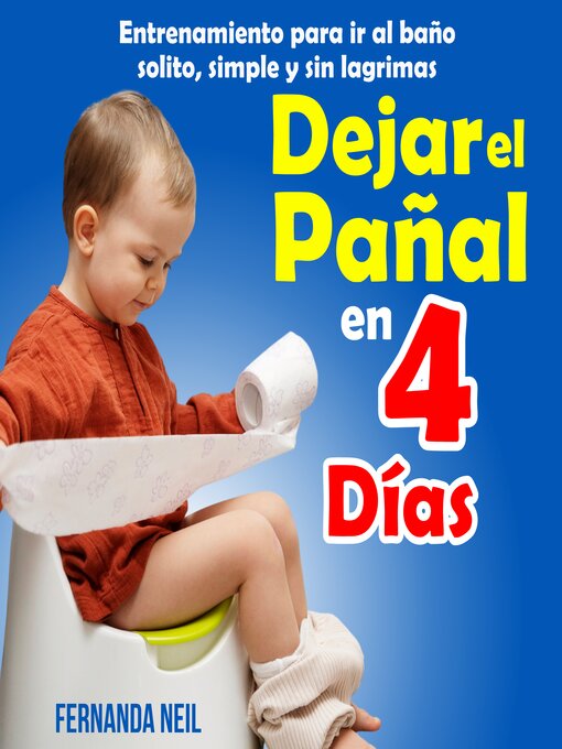 Title details for Dejar el Pañal en 4 Días by Fernanda Neil - Available